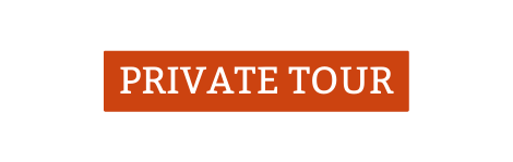 PRIVATE TOUR